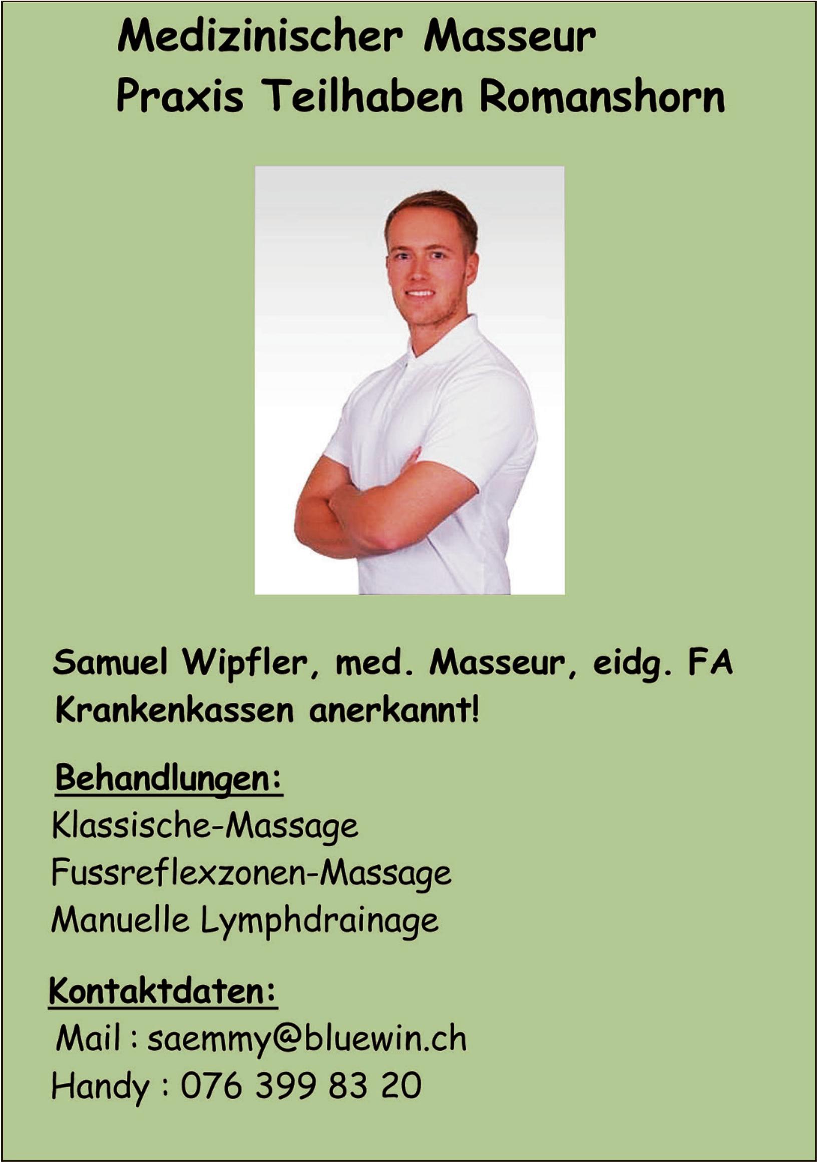Praxis Teilhaben Romanshorn, Samuel Wipfler, med. Masseur, eidg. FA Krankenkassen anerkannt!