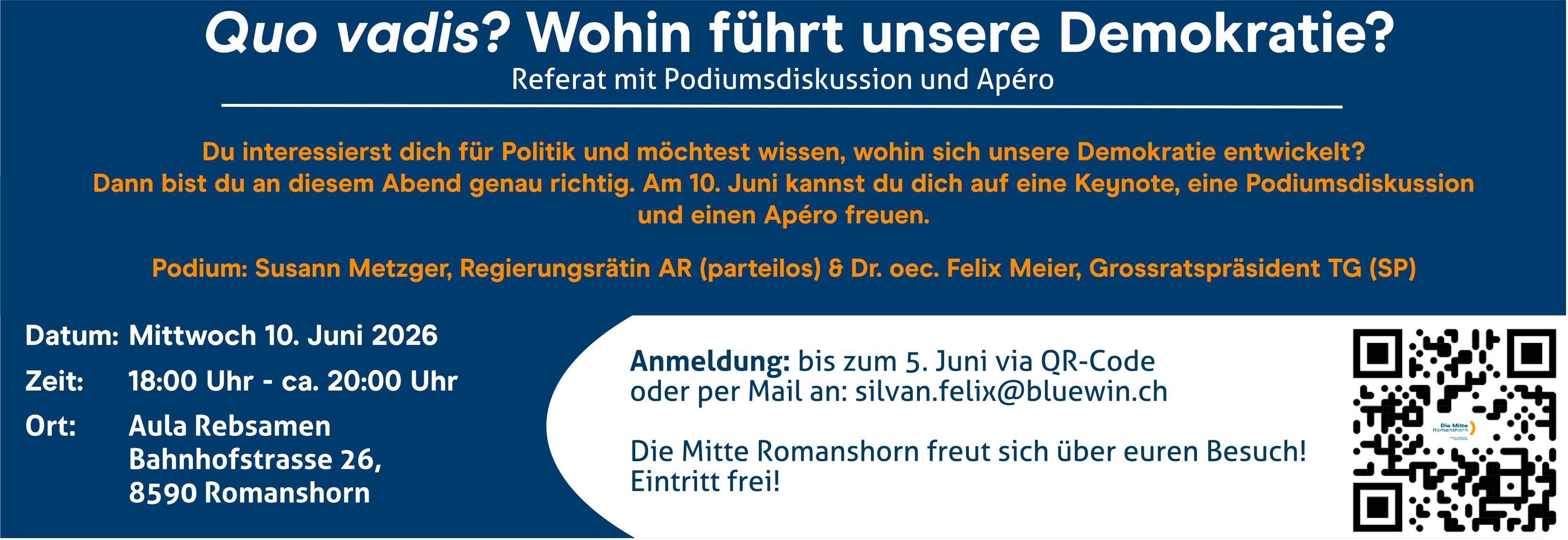 Quo vadis? Wohin führt unsere Demokratie?, 10. Juni, Aula Rebsamen, Romanshorn