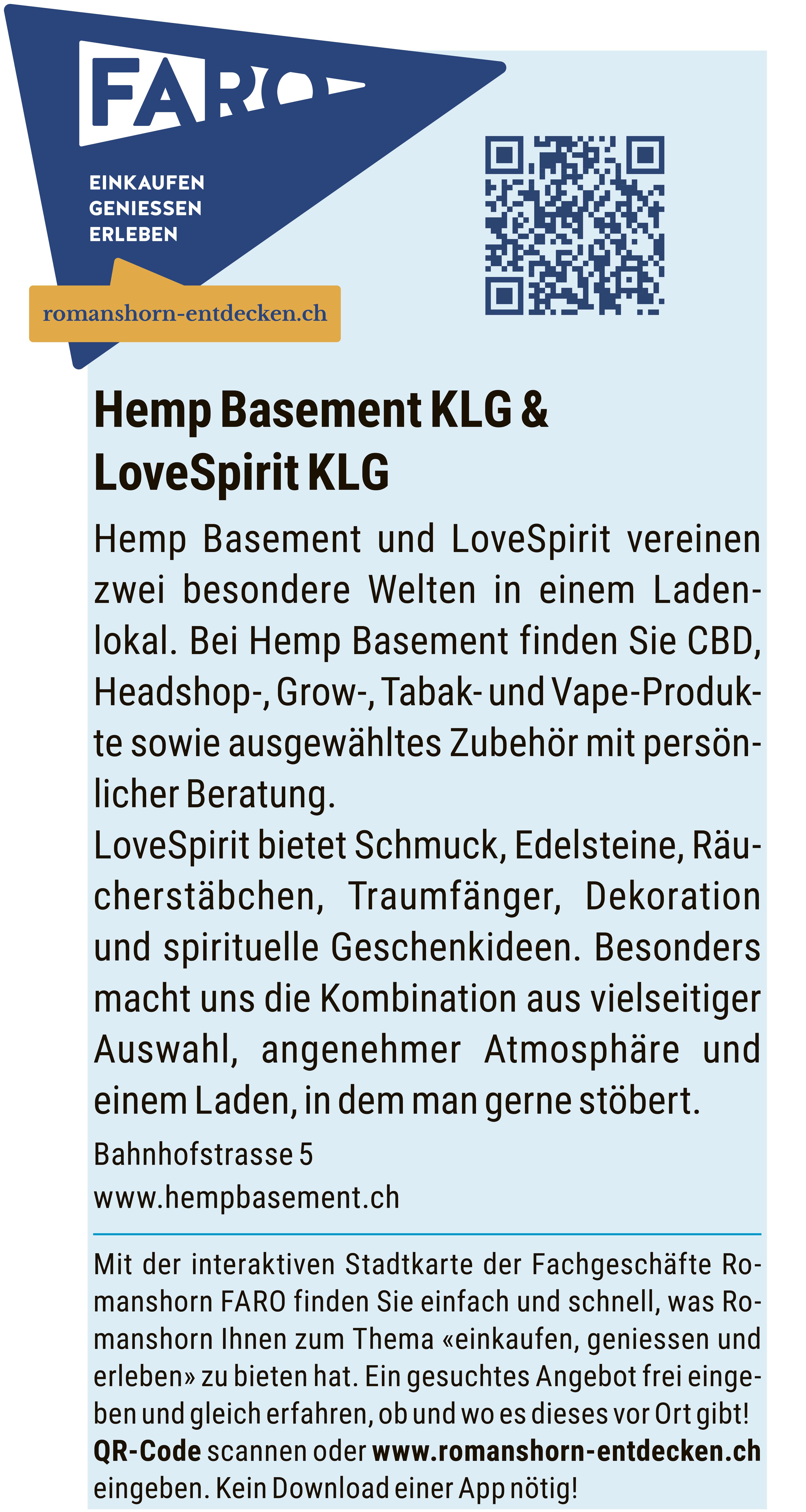 Romanshorn Entdecken, Hemp Basement KLG & LoveSpirit KLG