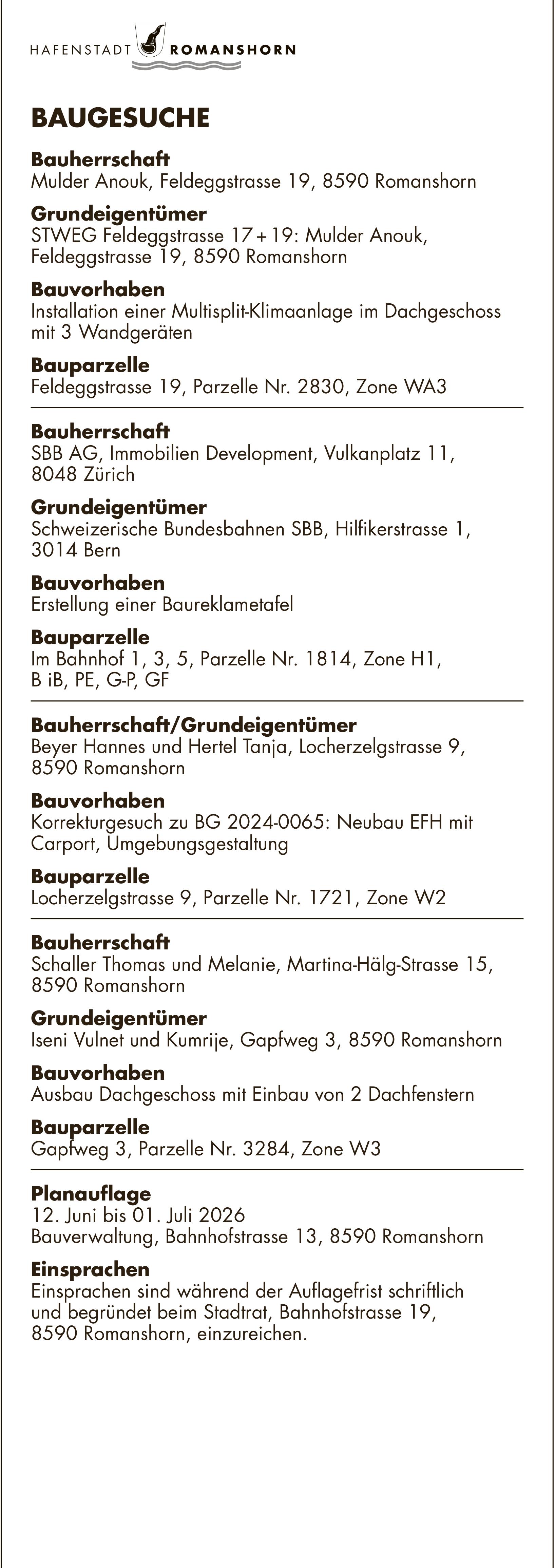 Baugesuche, 12. Juni bis 1. Juli, Hafenstadt Romanshorn, Bauherrschaft