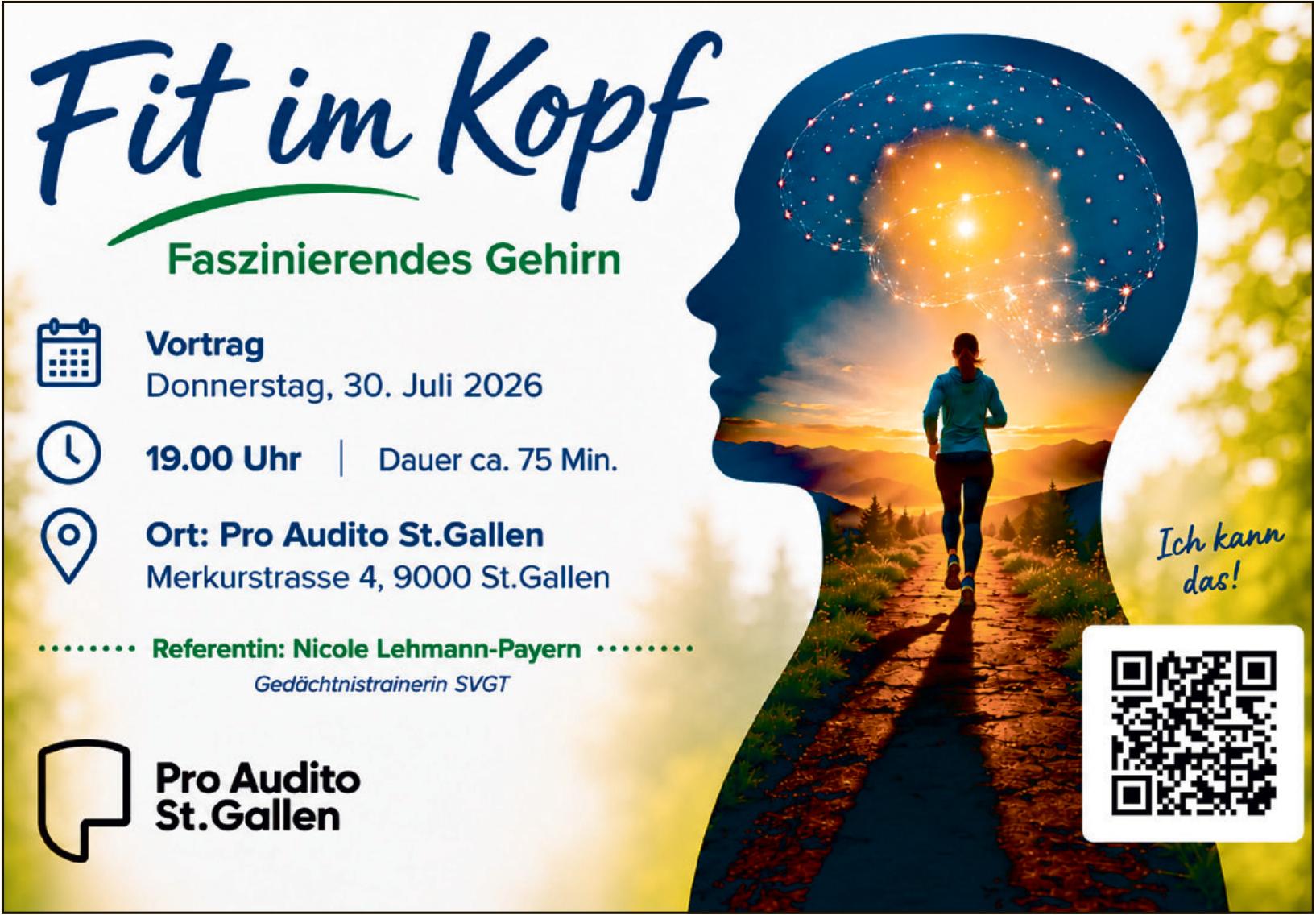 Fit im Kopf – Faszinierendes Gehirn, 30. Juli, Pro Audio St.Gallen