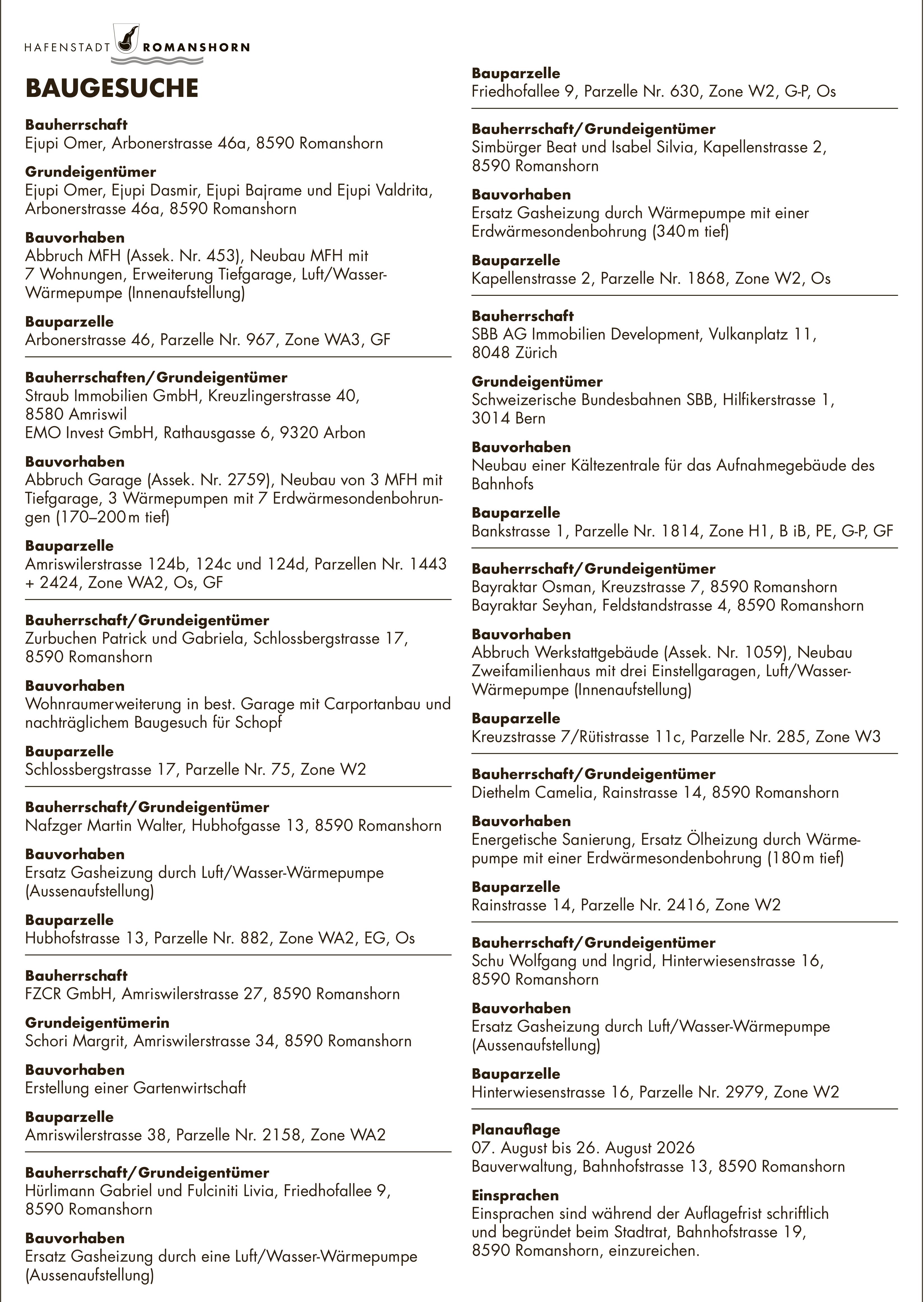Baugesuche, 7. bis 26. August 20026, HAFENSTADT ROMANSHORN, Bauherrschaft