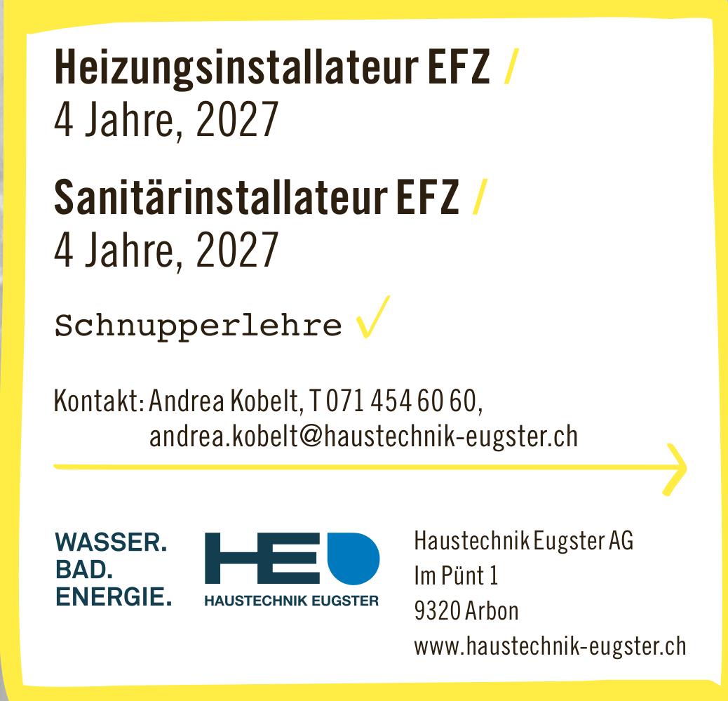 Haustechnik Eugster AG, Arbon - Heizungsinstallateur EFZ / Sanitärinstallateur EFZ