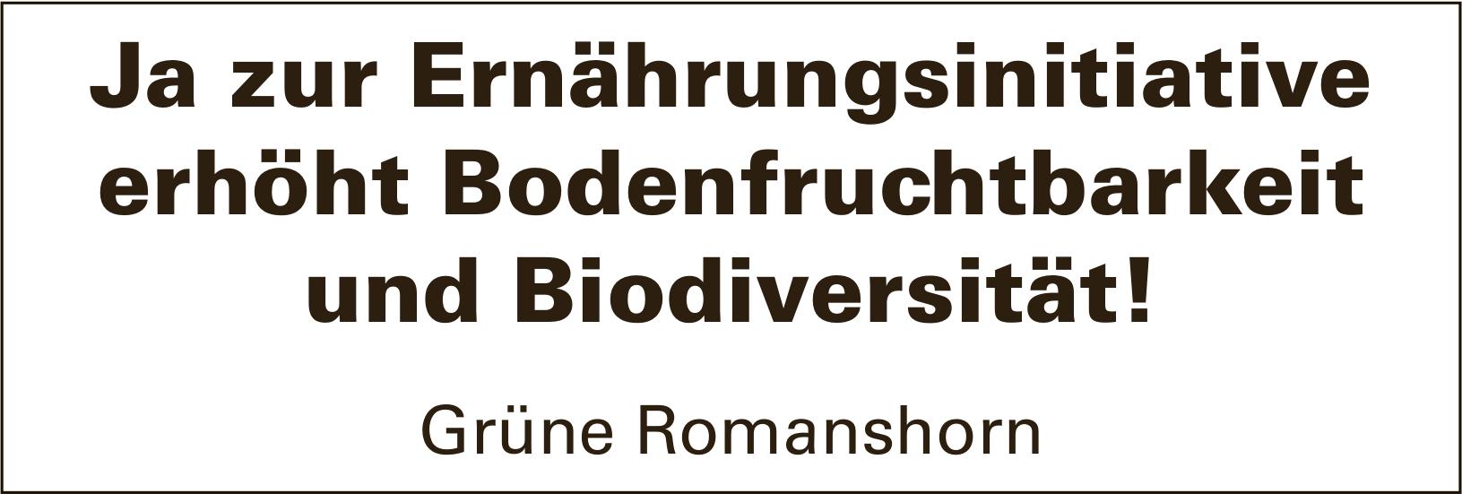 Grüne Romanshorn, Ja zur Ernährungsinitiative erhöht Bodenfruchtbarkeit und Biodiversität!