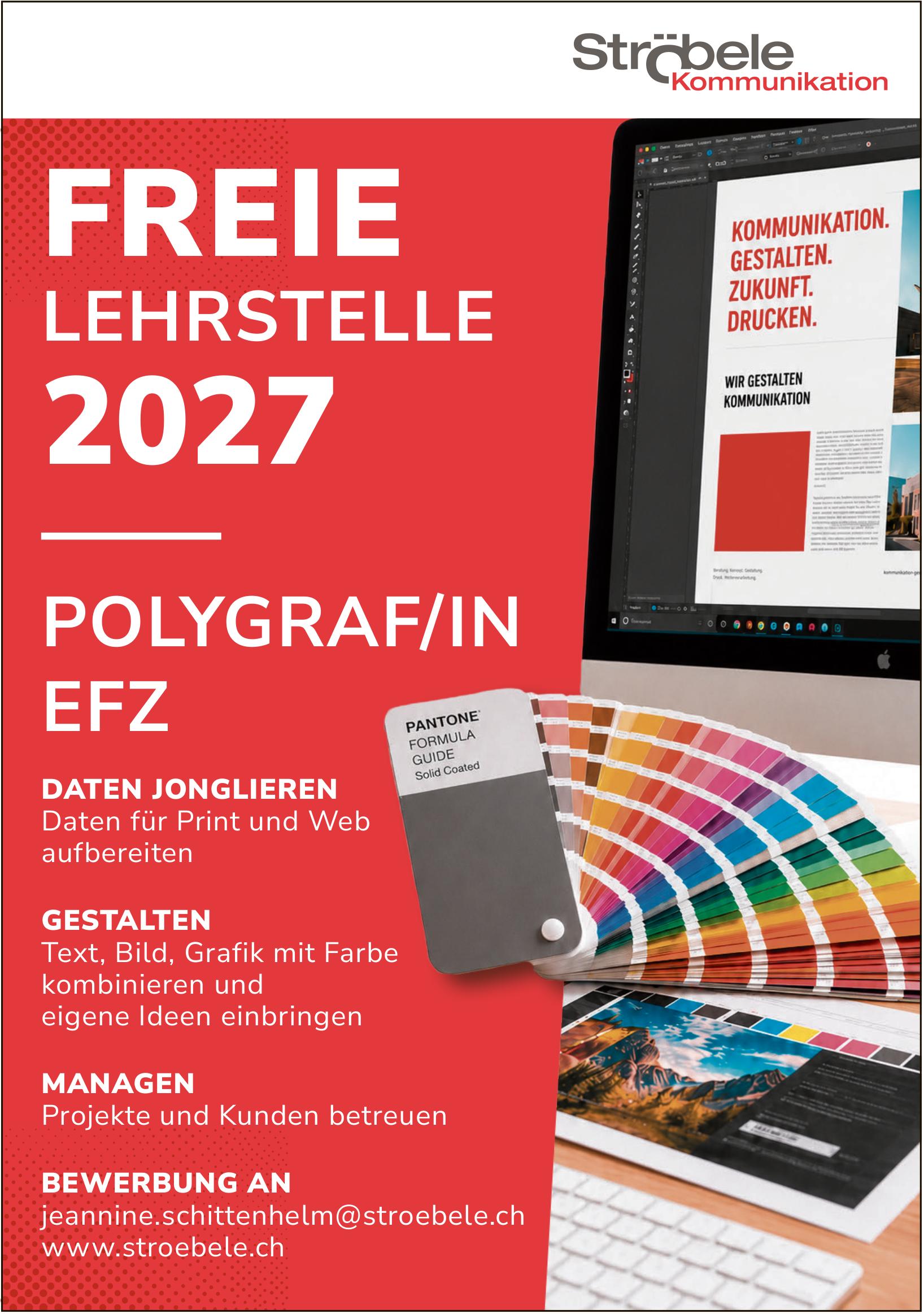 Ströbele Kommunikation, Freie Lehrstelle 2027: POLYGRAF/IN EFZ