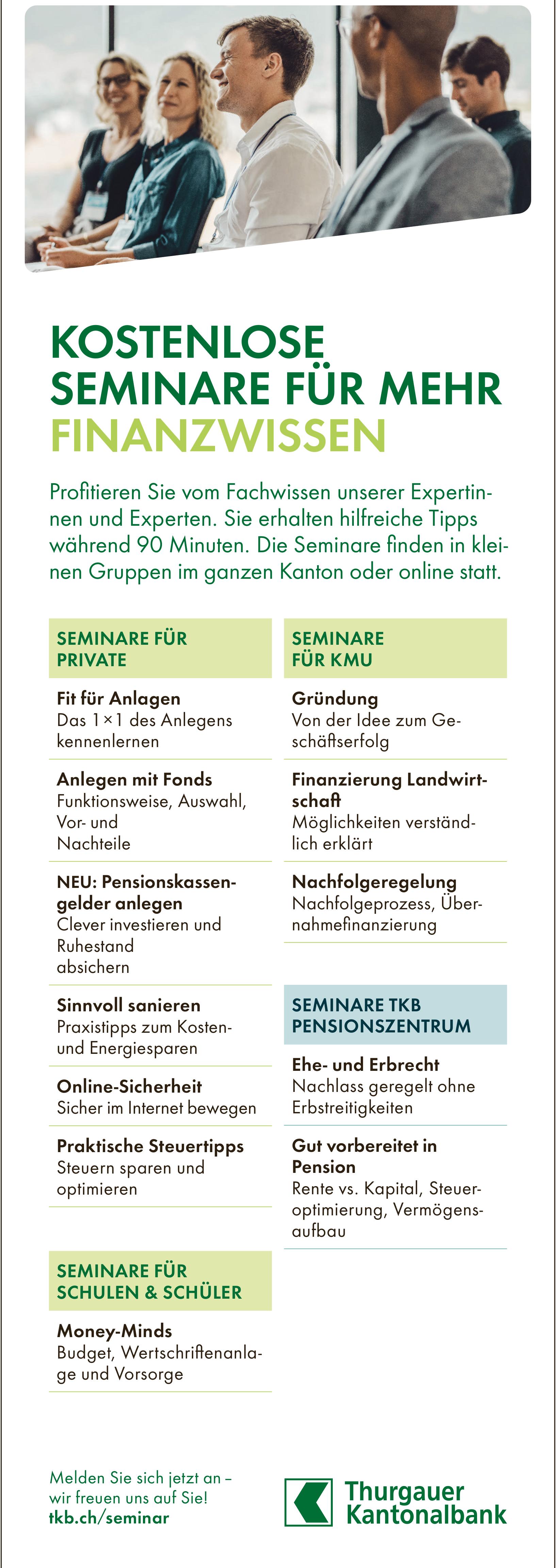 Thurgauer Kantonalbank, KOSTENLOSE SEMINARE FÜR MEHR FINANZWISSEN