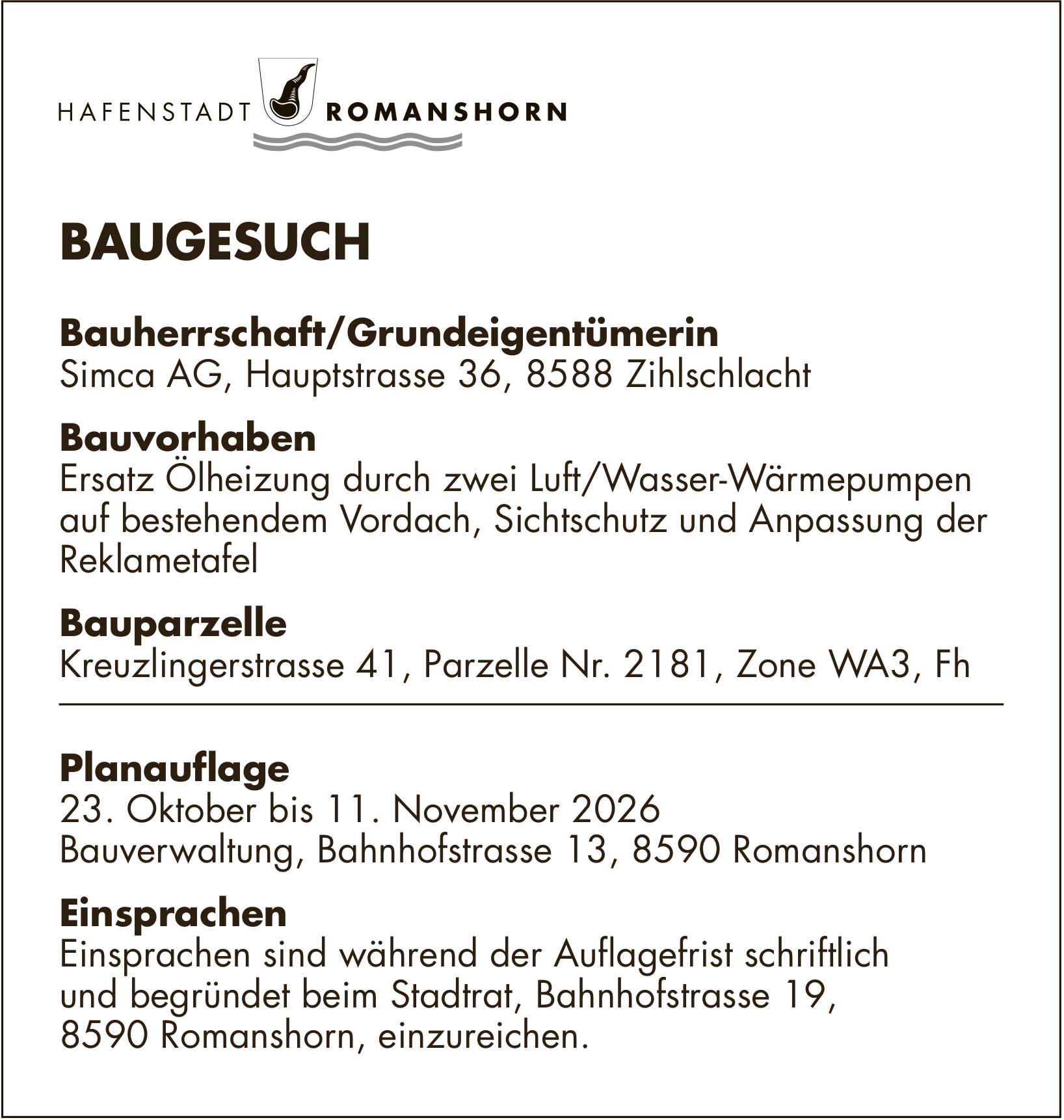 Baugesuche, 23. Oktober bis 11. November, HAFENSTADT ROMANSHORN, Bauherrschaft/Grundeigentümerin