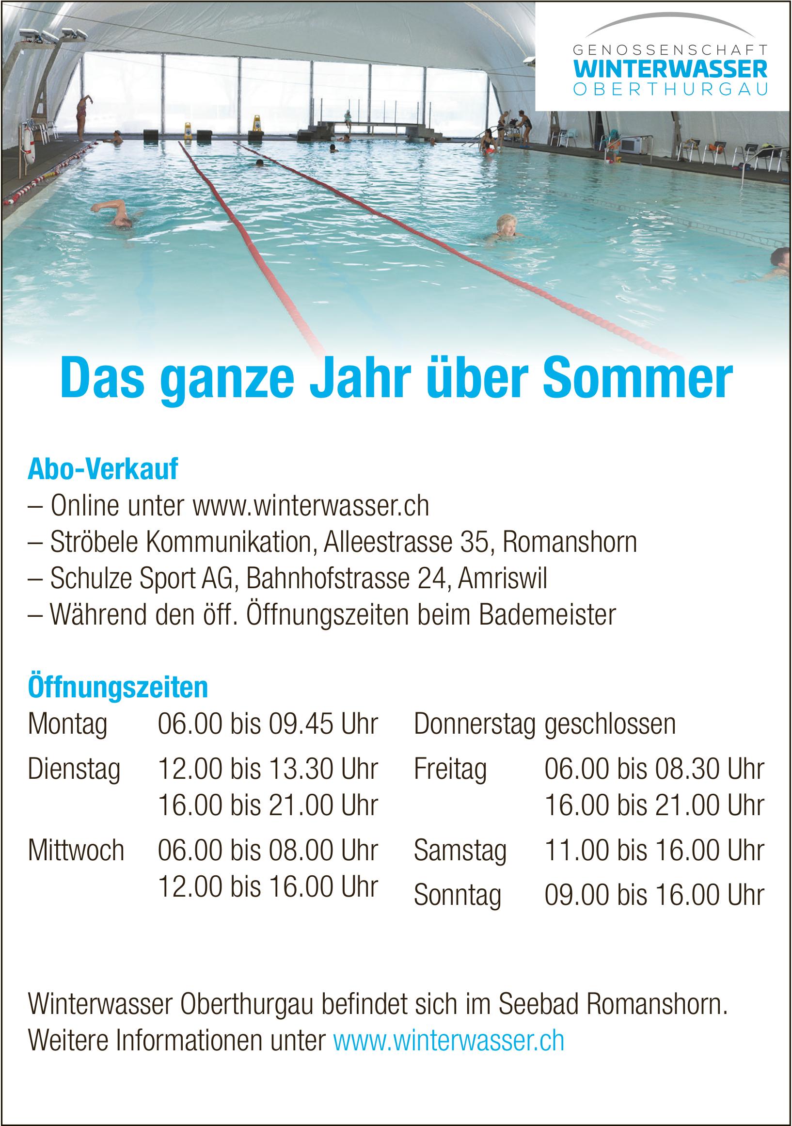 Genossenschaft Winterwasser Oberthurgau, Das ganze Jahr über Sommer