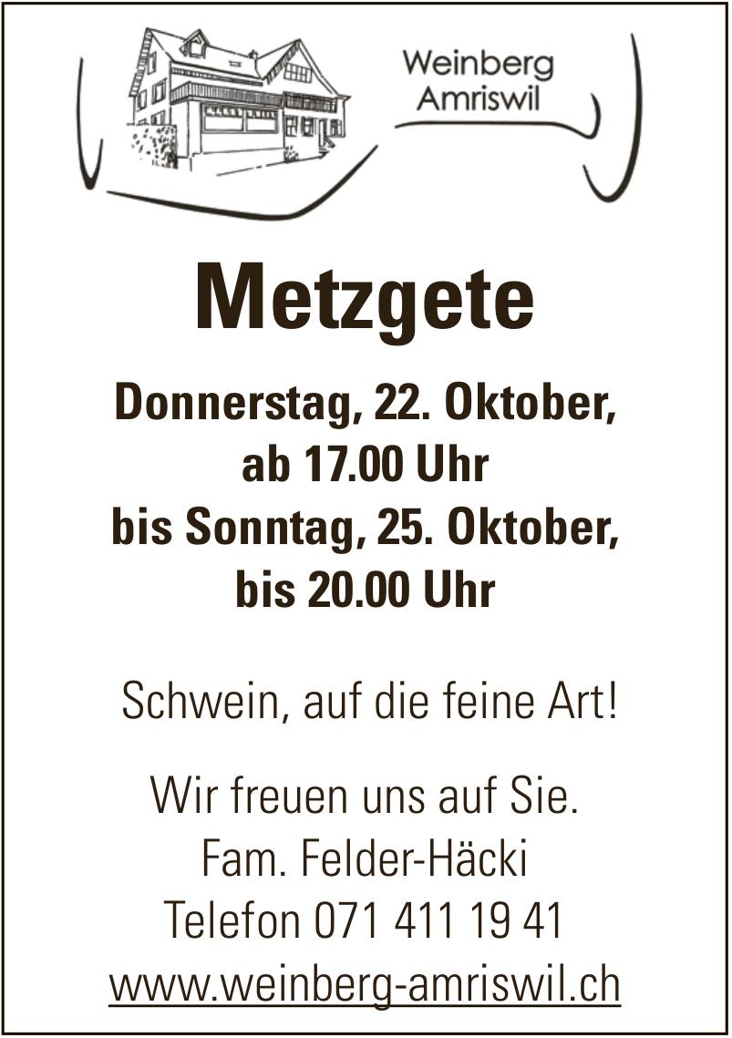 Metzgete, 22. - 25. Oktober, Weinberg Amriswil