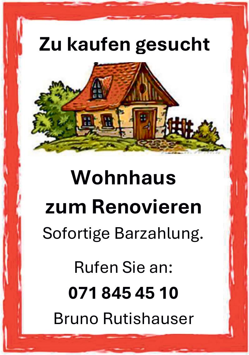 Wohnhaus zum Renovieren, zu kaufen gesucht