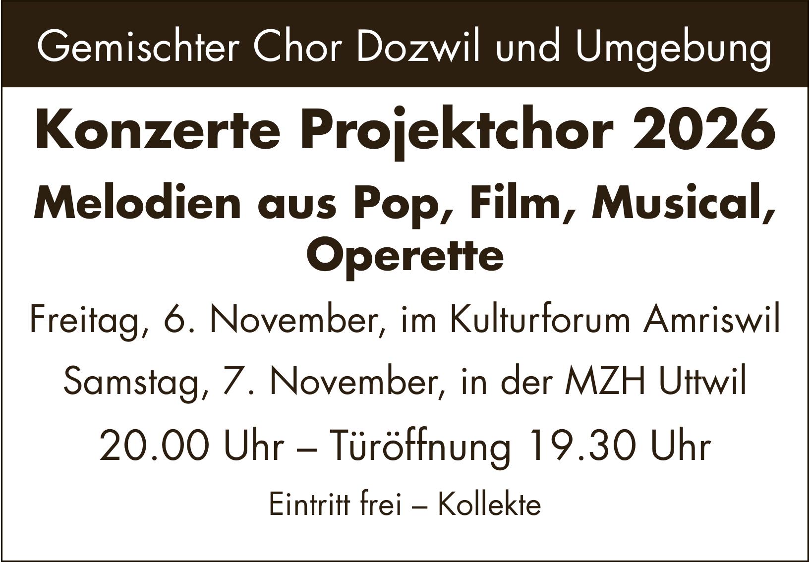Konzerte Projektchor 2026 – Melodien aus Pop, Film, Musical, Operette, 6. - 7. November