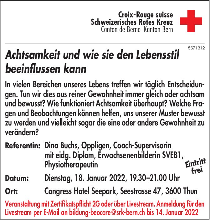 Referat: Achtsamkeit und wie sie den Lebensstil beeinflussen kann, 18. Januar, Schweizerisches Rotes Kreuz, Thun