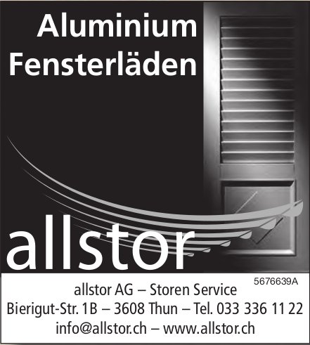 Allstor AG, Thun - Aluminium Fensterläden