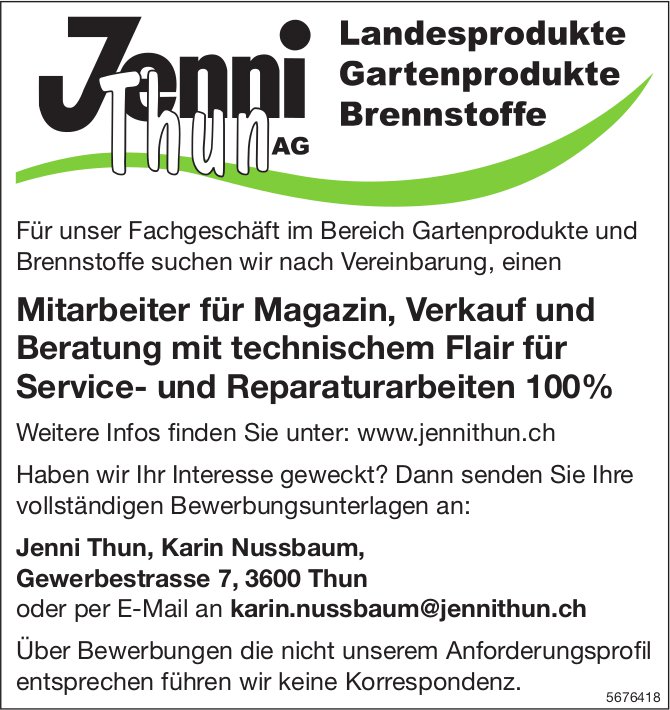 Mitarbeiter für Magazin, Verkauf und Beratung mit technischem Flair für Service- und Reparaturarbeiten 100%, Jenni Thun AG, gesucht