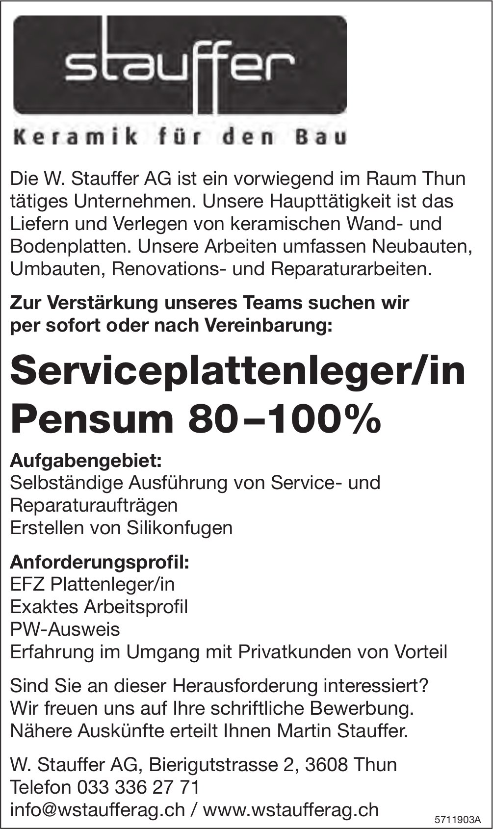 Serviceplattenleger/in Pensum 80 –100%, W. Stauffer AG, Thun, gesucht