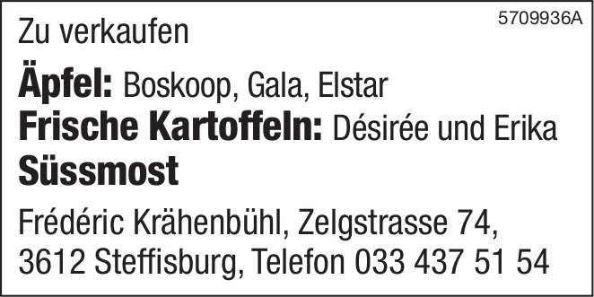 Frédéric Krähenbühl, Steffisburg - Äpfel / Frische Kartoffeln / Süssmost zu verkaufen