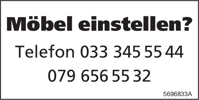 Mobel einstellen?