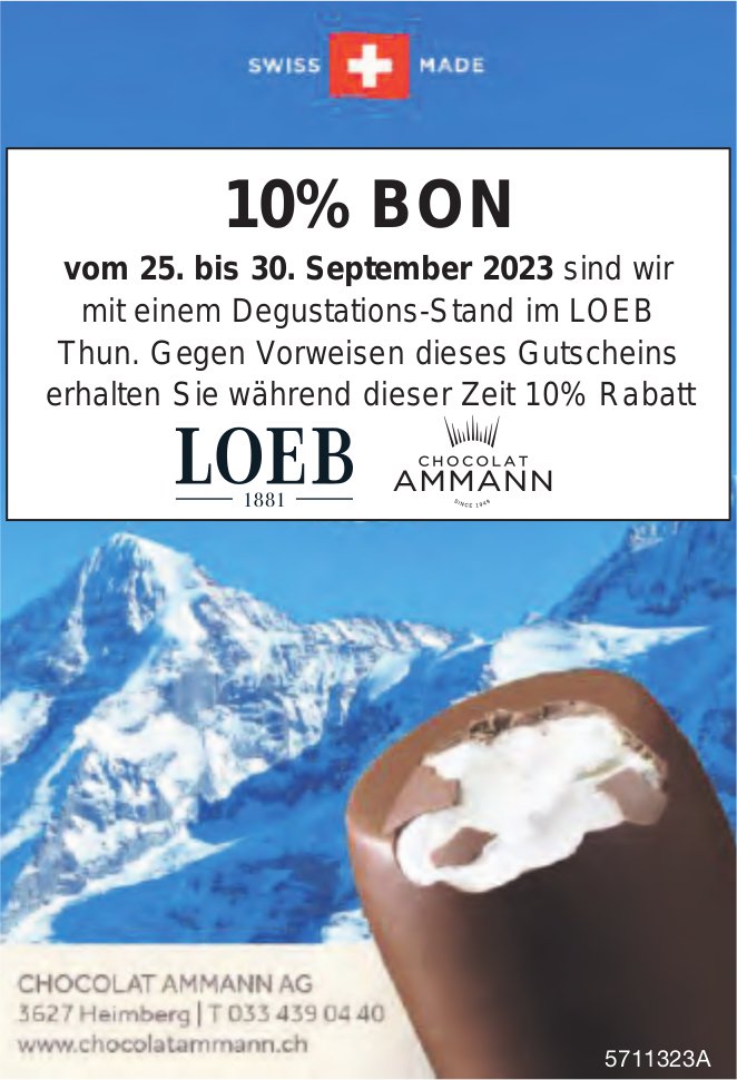 10% BON, vom 25. bis 30. September 2023 sind wir mit einem Degustations-Stand im Loeb Thun