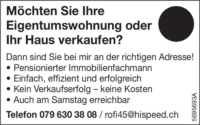 Möchten Sie Ihre Eigentumswohnung oder Ihr Haus verkaufen?