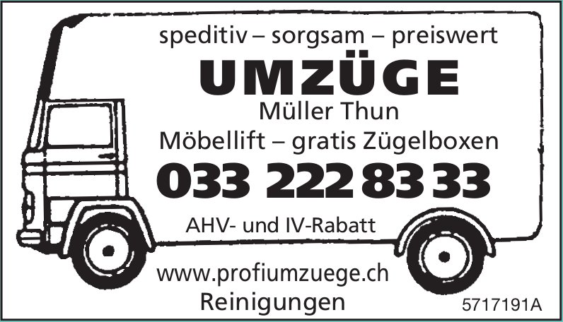 Müller Umzüge, Thun - speditiv – sorgsam – preiswert