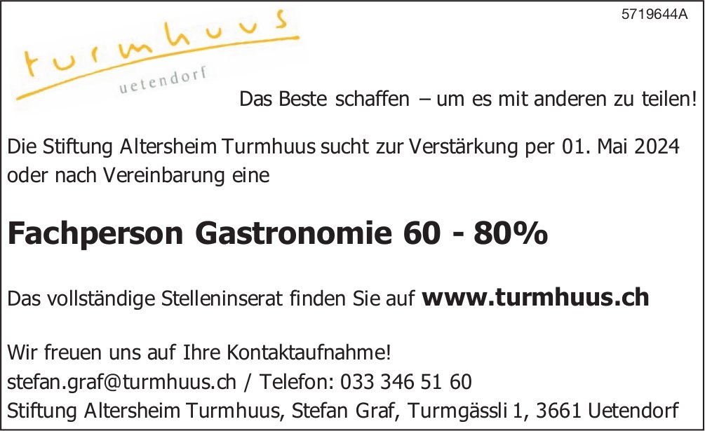 Fachperson Gastronomie 60 - 80%, Stiftung Altersheim Turmhuus, Uetendorf, gesucht
