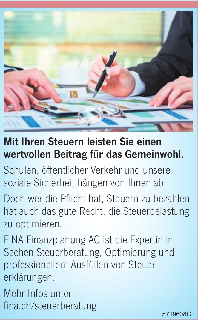 FINA Finanzplanung AG - Mit Ihren Steuern leisten Sie einen wertvollen Beitrag für das Gemeinwohl.