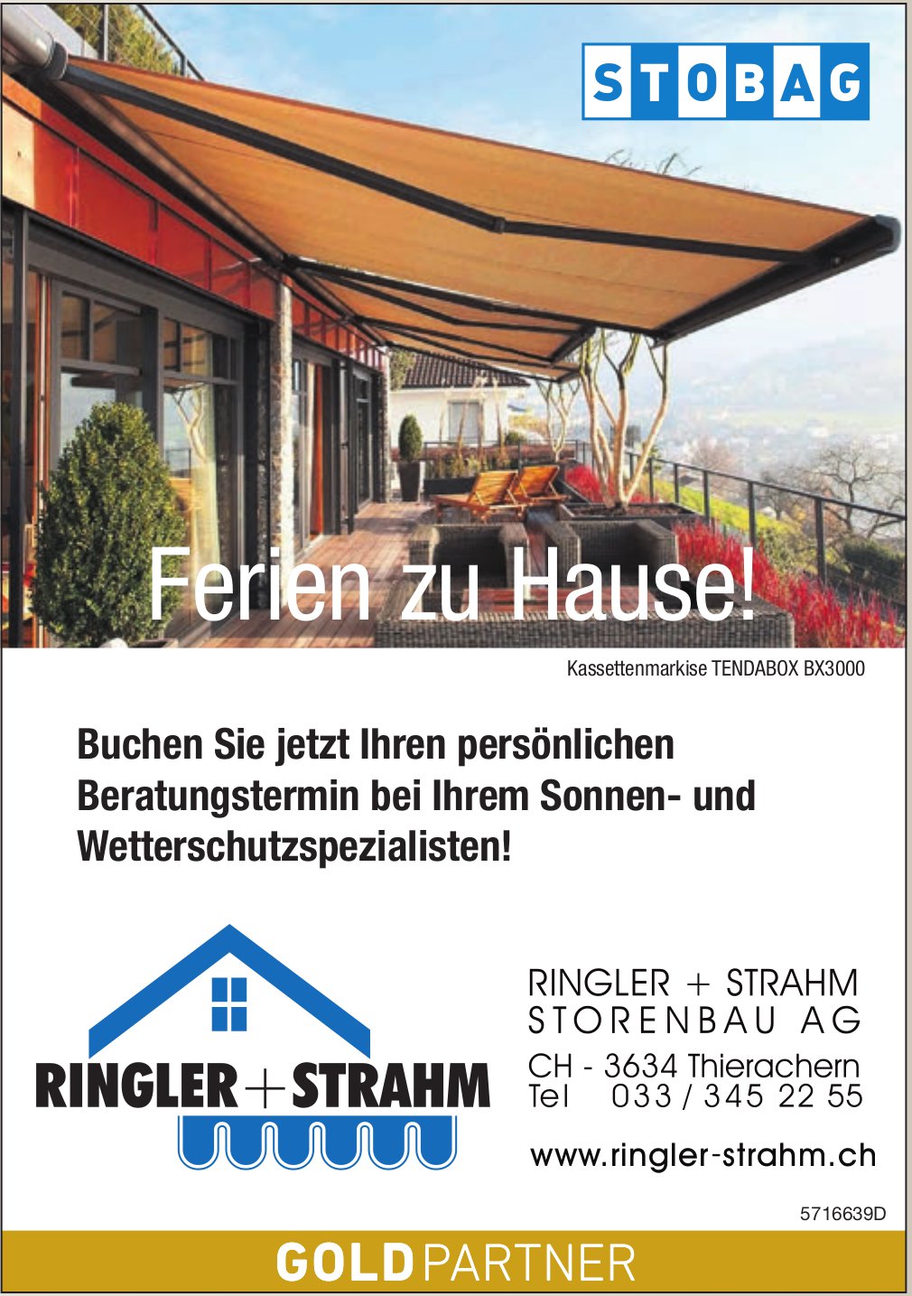 Ringler + Strahm Storenbau AG, Thierachern - Ferien zu Hause!