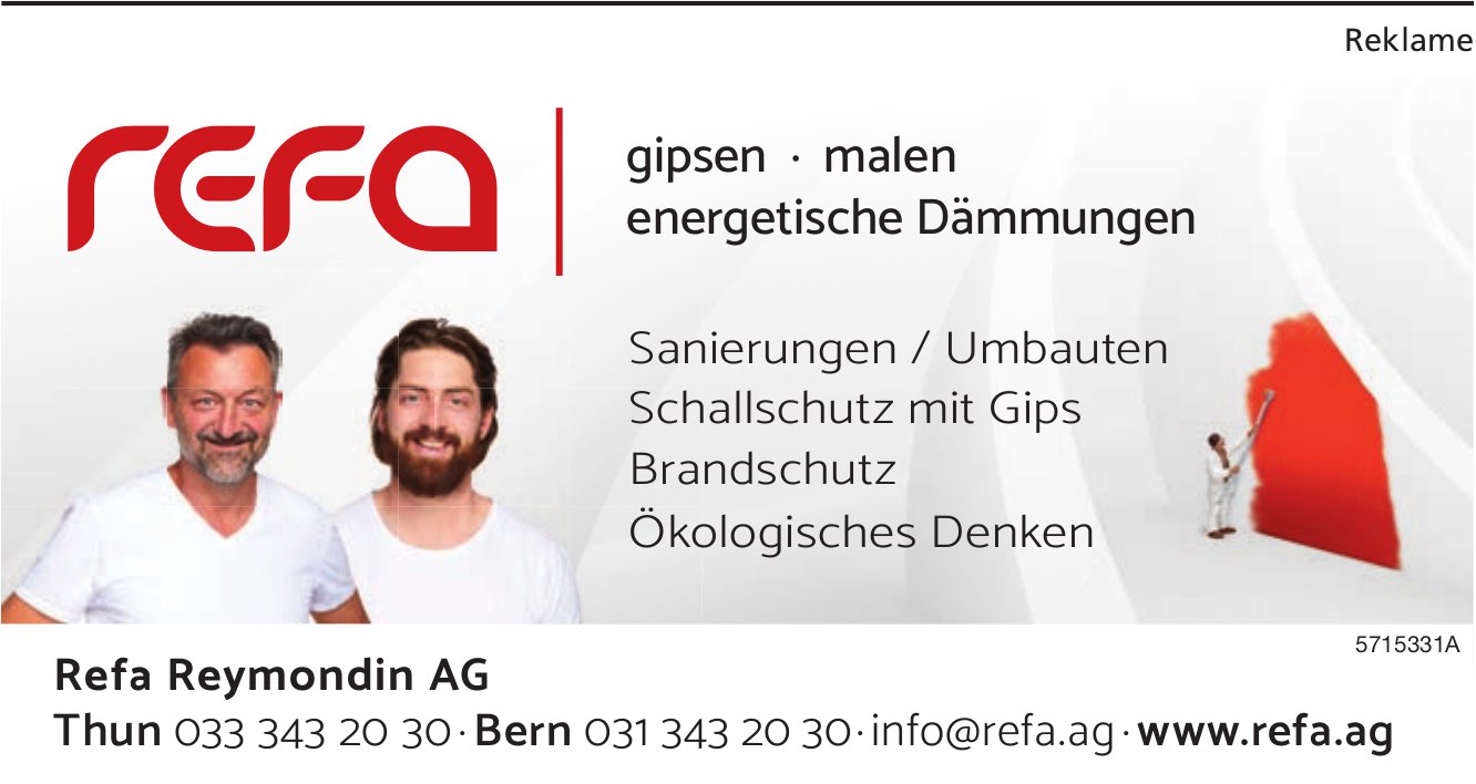 Refa Reymondin AG, Thun & Bern - gipsen, malen,  energetische Dämmungen