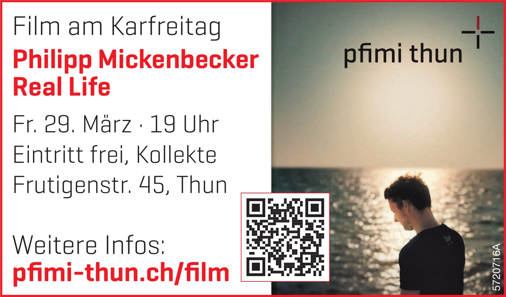 Film Philipp Mickenbecker Real Life, 29. März, Pfimi Thun