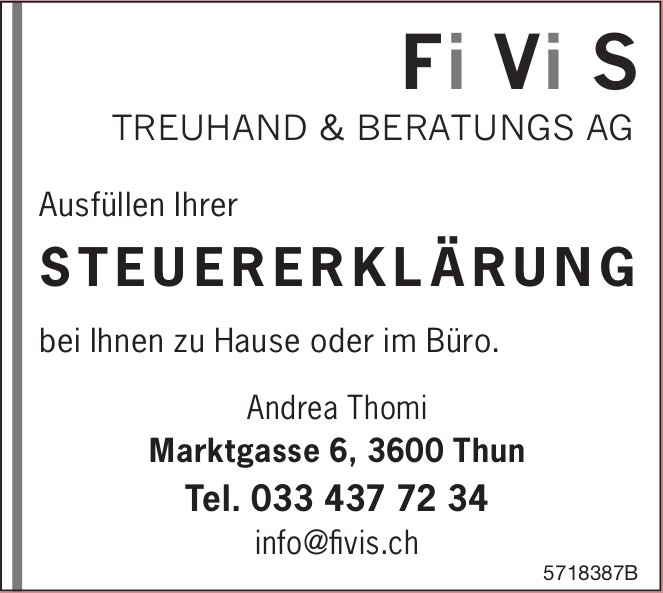 FIVIS, Treuhand & Beratungs AG, Thun - Ausfüllen Ihrer Steuererklärung bei Ihnen zu Hause oder im Büro.