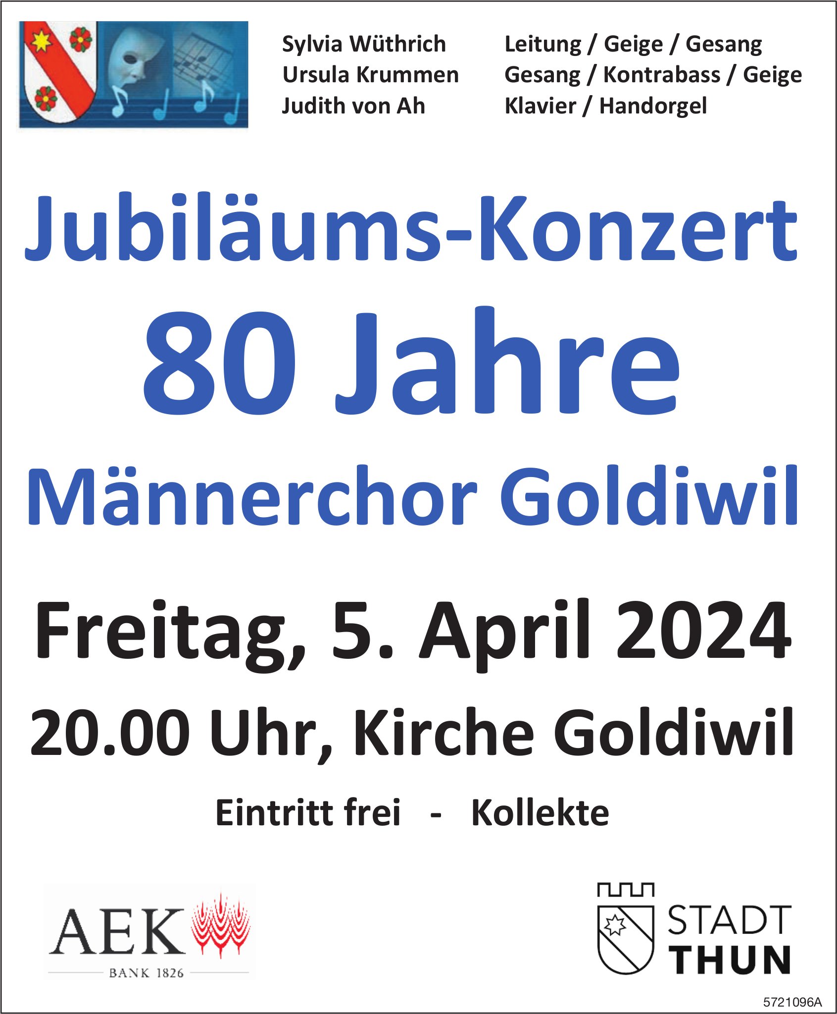 Jubiläums ­Konzert 80 Jahre, 5. April, Männerchor Goldiwil