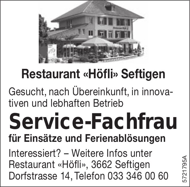 Service-Fachfrau, Restaurant «Höfli», Seftigen, gesucht