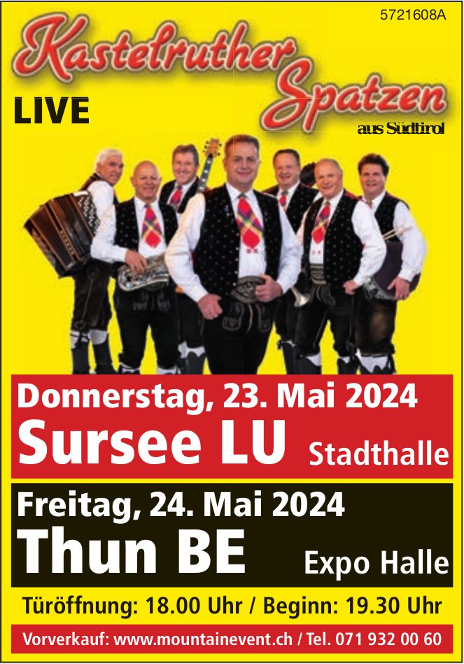 Kastelruther Spatzen Live, 23. - 24. Mai, Stadthalle & Expo Halle, Sursee & Thun
