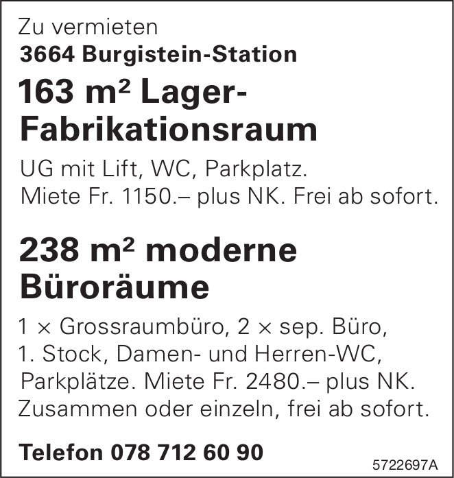163 m² Lager- Fabrikationsraum und 238 m² moderne Büroräume, Burgistein-Station, zu vermieten