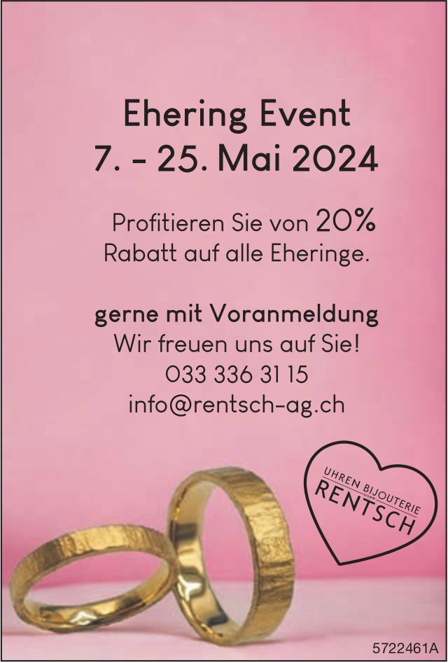 Ehering Event, 7. - 25. Mai, Uhren Bijouterie Rentsch AG, Thun