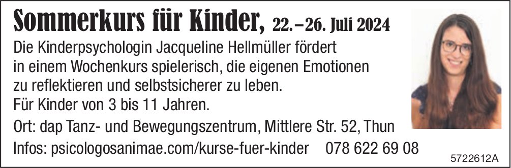 Sommerkurs für Kinder, 22.– 26. Juli 2024, Kinderpsychologin Jacqueline Hellmüller, Thun
