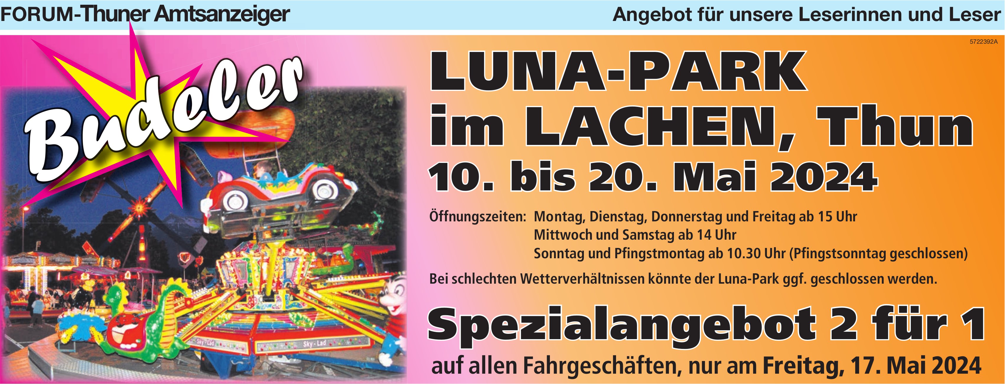 Budeler Luna-Park, 10. bis 20. Mai,  Spezialangebot 2 für 1 am 17. Mai, Forum-Thuner Amtsanzeiger, Lachen,  Thun