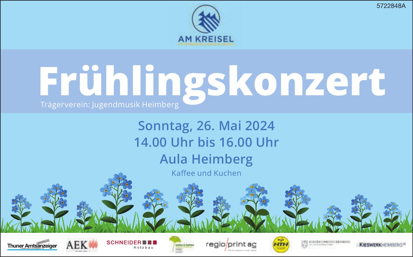 Frühlingskonzert, 26. Mai, Aula, Heimberg