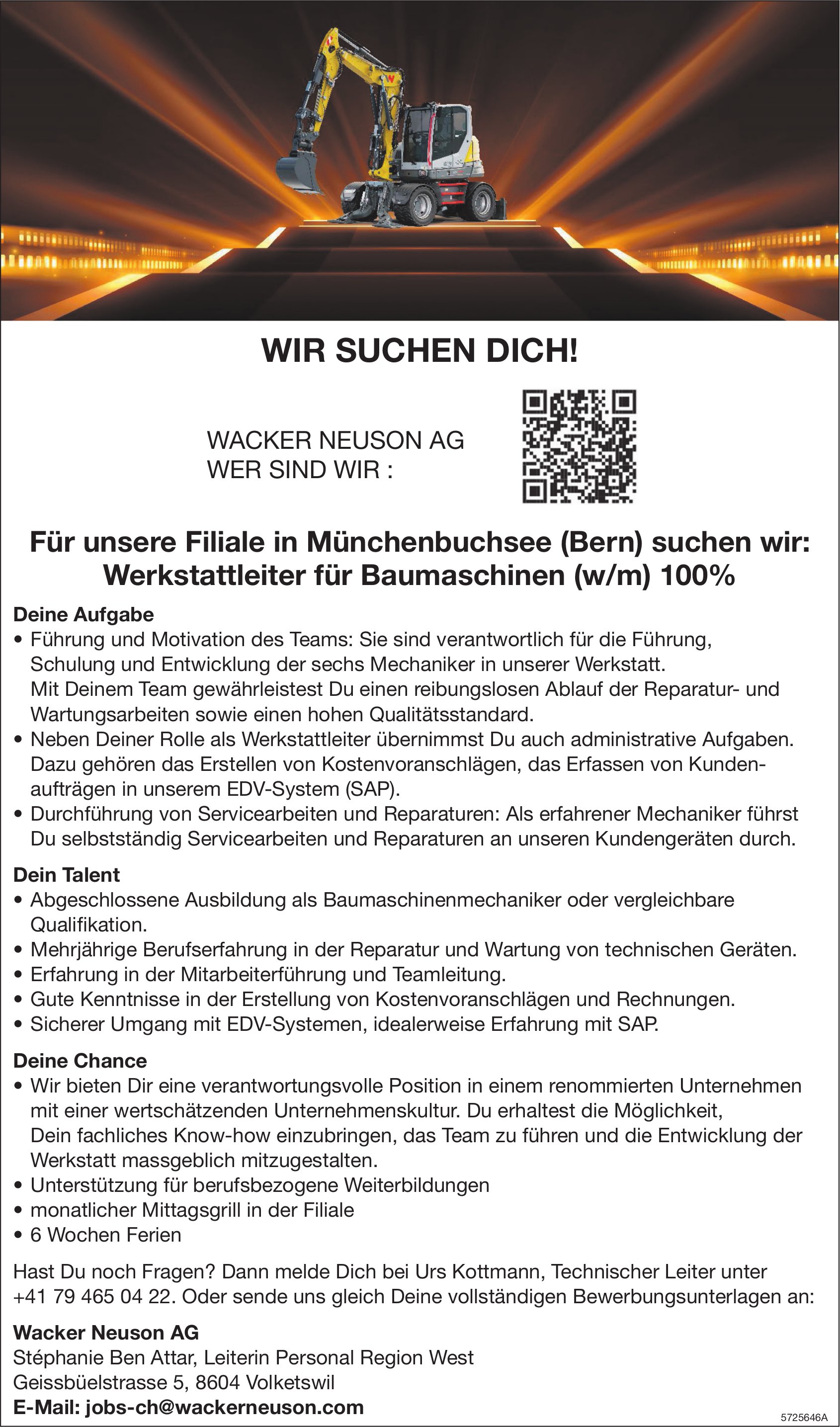 Für unsere Filiale in Münchenbuchsee (Bern) suchen wir: Werkstattleiter für Baumaschinen (w/m) 100%, Wacker Neuson AG, Volketswil
