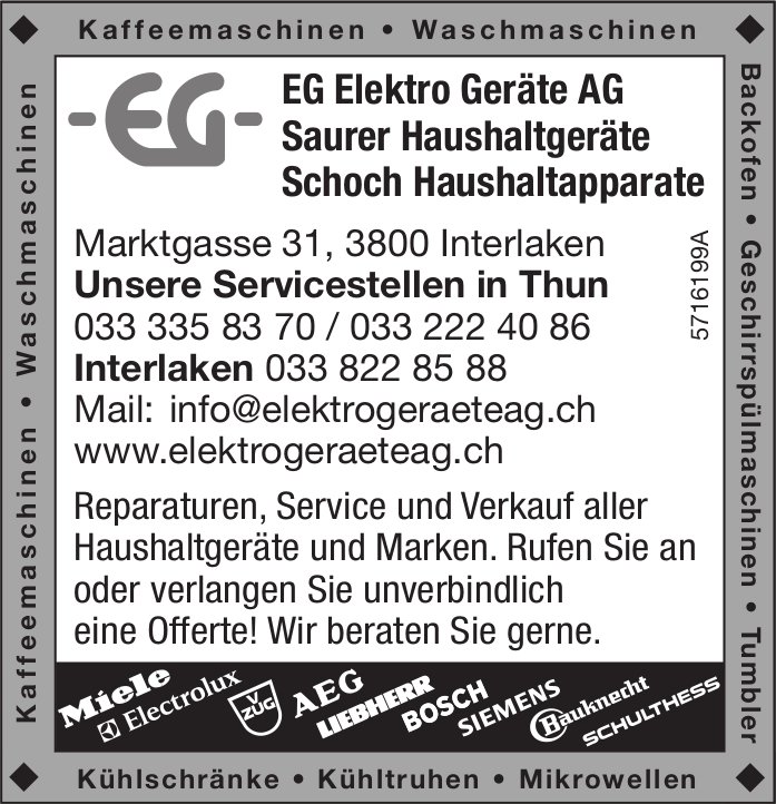 EG Elektro Geräte AG, Interlaken / Thun - Reparaturen, Service und Verkauf aller Haushaltgeräte und Marken.