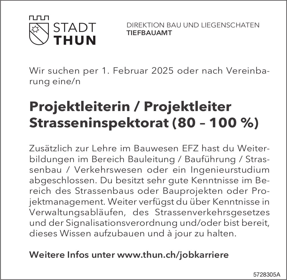 Projektleiterin / Projektleiter Strasseninspektorat (80 – 100 %), Stadt Thun, gesucht