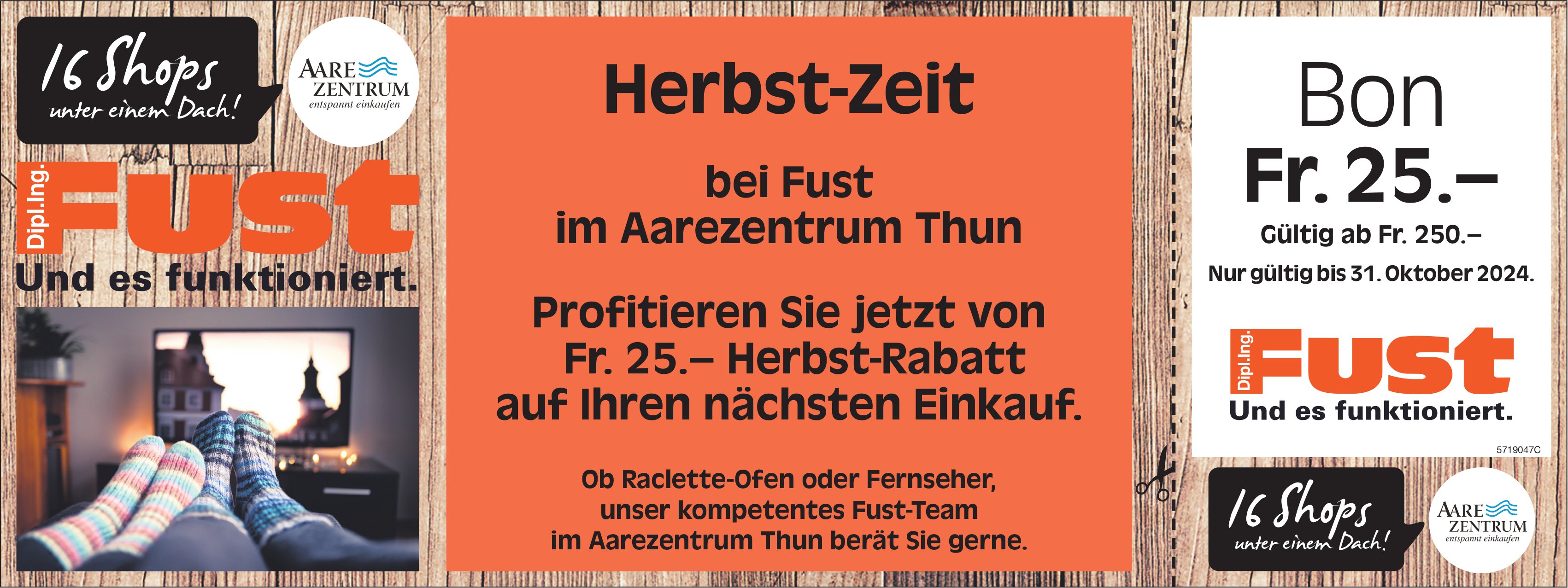 Herbst-Zeit bei Fust im Aarezentrum Thun - Profitieren Sie jetzt von Fr. 25.– Herbst-Rabatt auf Ihren nächsten Einkauf.