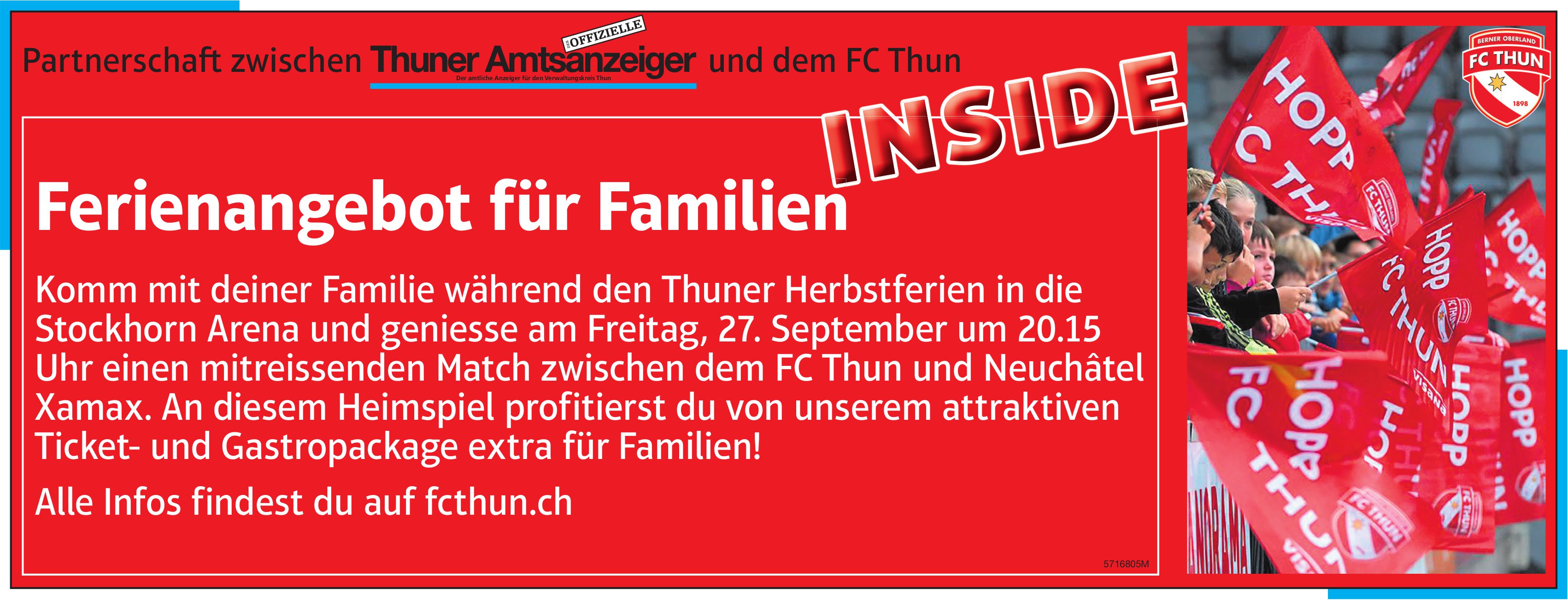 Thuner Amtsanzeiger / FC Thun, Inside: Ferienangebot für Familien