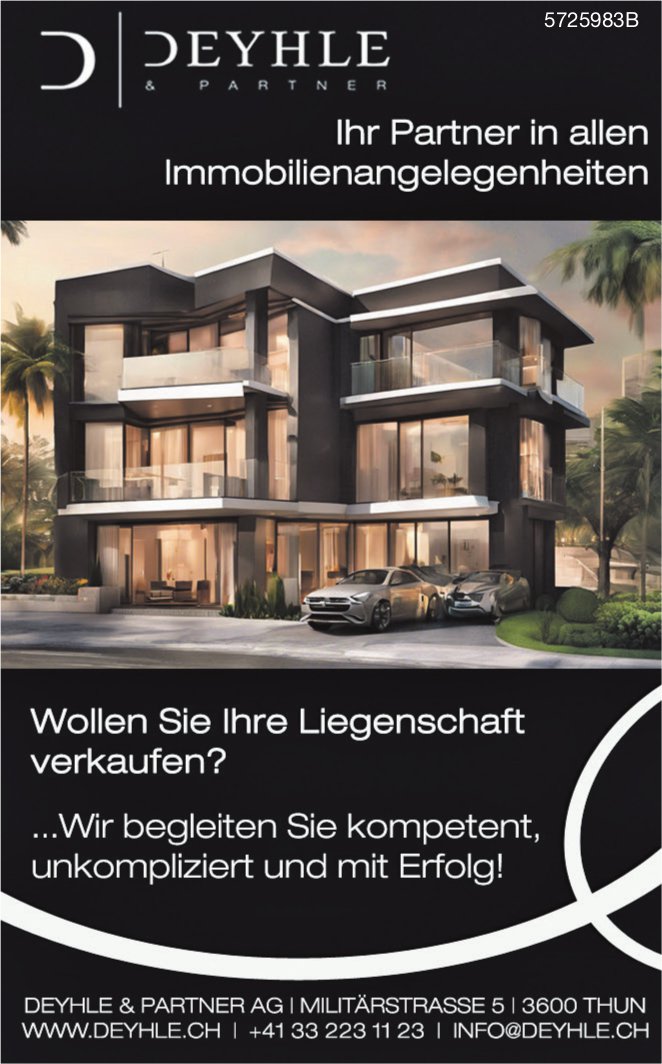 Deyhle & Partner AG - Ihr Partner in allen Immobilienangelegenheiten, Thun