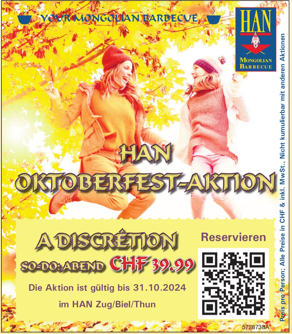 Han Mongolian Barbecue, Zug, Biel,  Thun - Han Oktober-Aktion bis 31.10.24