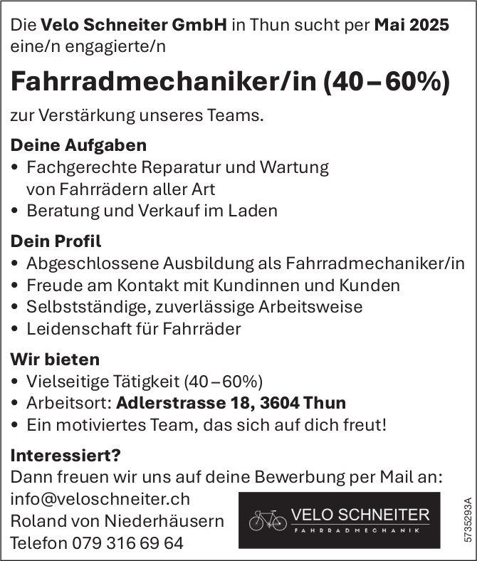 Fahrradmechaniker/in (40 – 60%), Velo Schneiter GmbH, Thun, gesucht