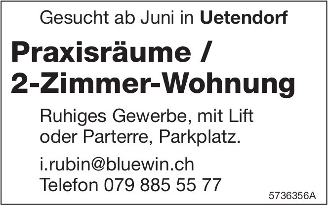 Praxisräume / 2-Zimmer-Wohnung, Uetendorf, zu mieten gesucht