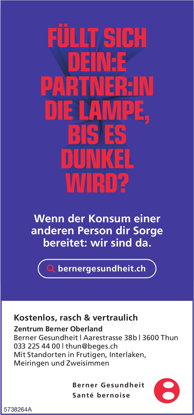 Bernergesundheit, Thun - Wenn der Konsum einer anderen Person dir Sorge bereitet: wir sind da.