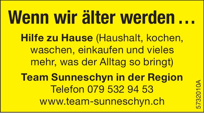 Team Sunneschyn - Wenn wir älter werden... Hilfe zu Hause