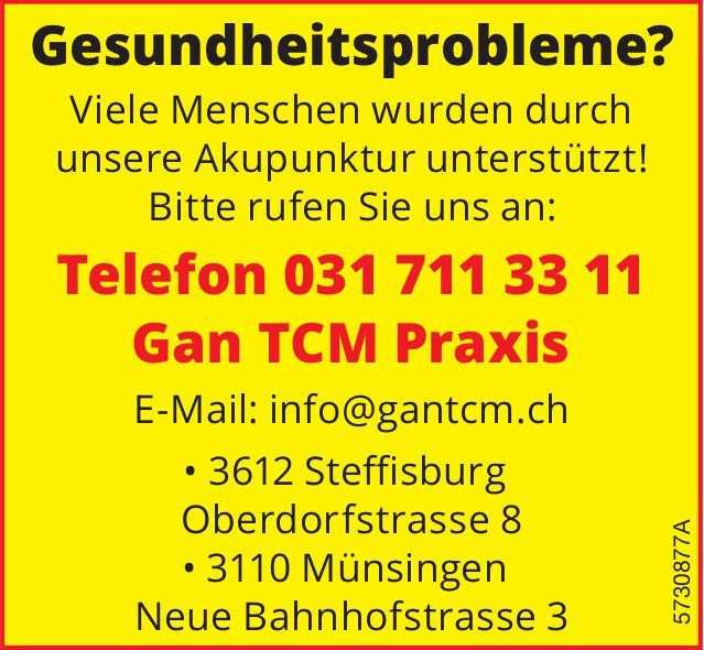 Gan TCM Praxis, Steffisburg & Münsingen - Gesundheitsprobleme?